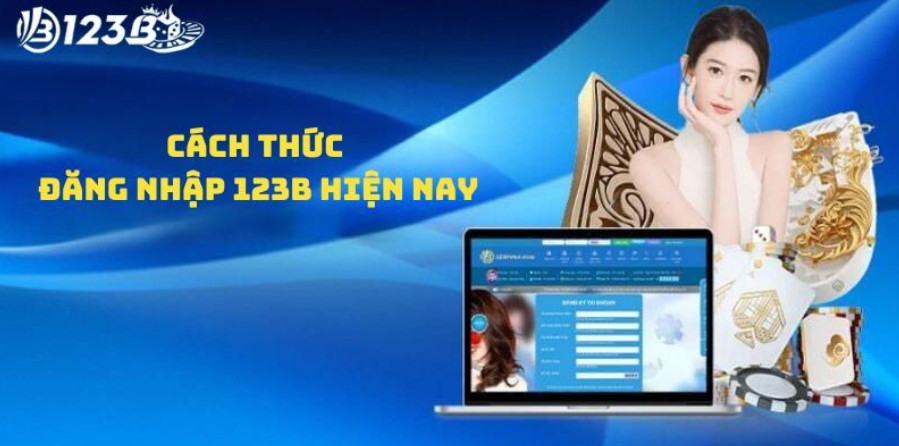 Tham khảo các link chính thức của 123b rồi bấm vào Đăng Nhập 123b